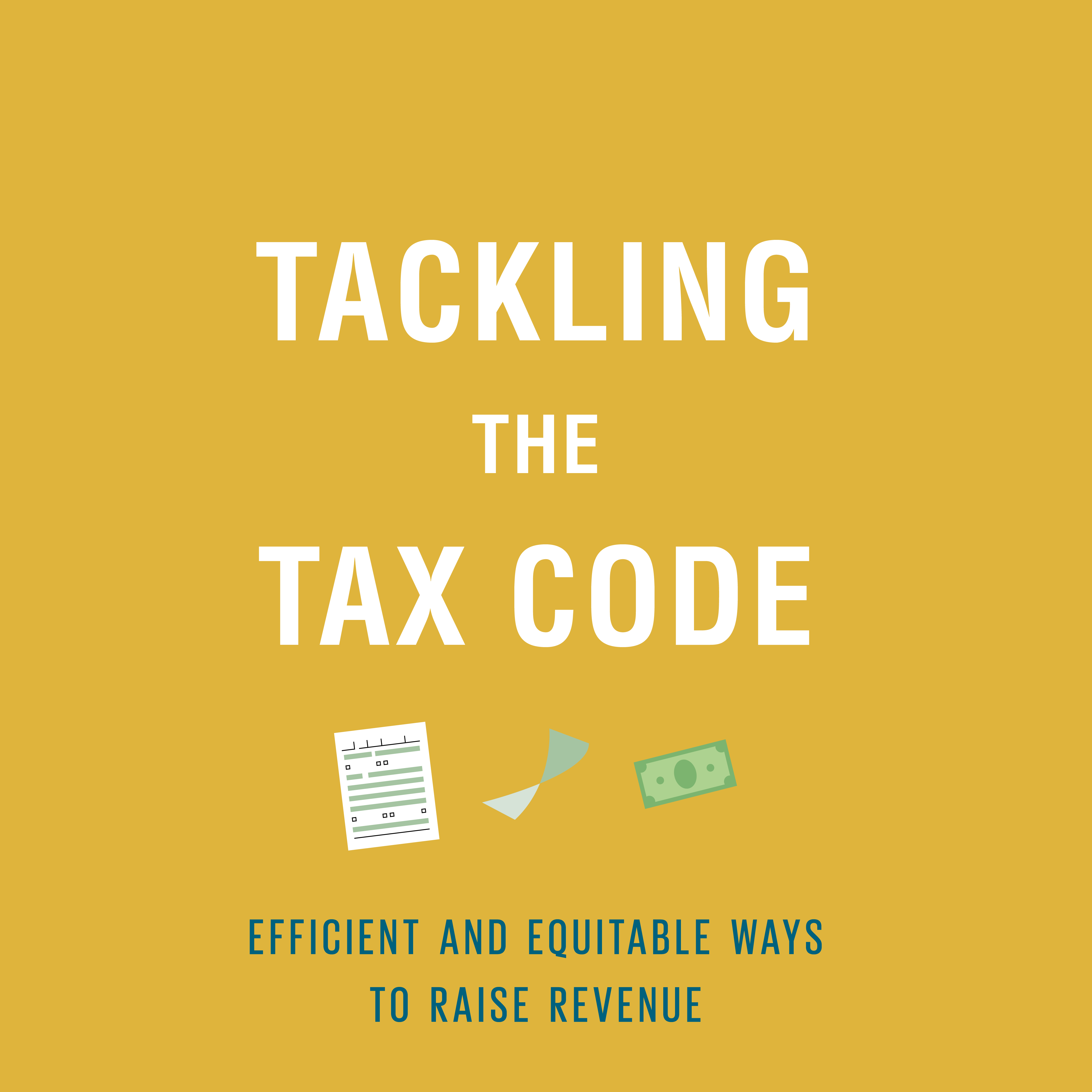 Tackling The Tax Code Efficient And Equitable Ways To Raise Revenue The Hamilton Project